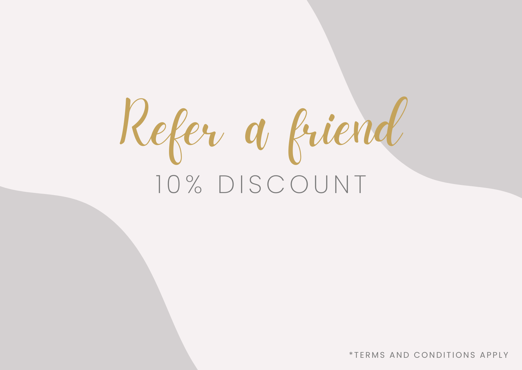 Refer a friend discount